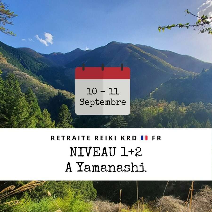 Retraite REIKI au Japon 10 11 Sept